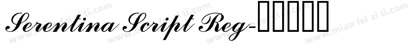 Serentina Script Reg字体转换
